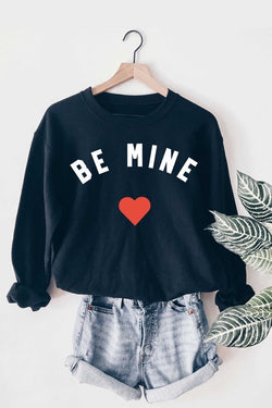 Be Mine Heart Sweatshirt